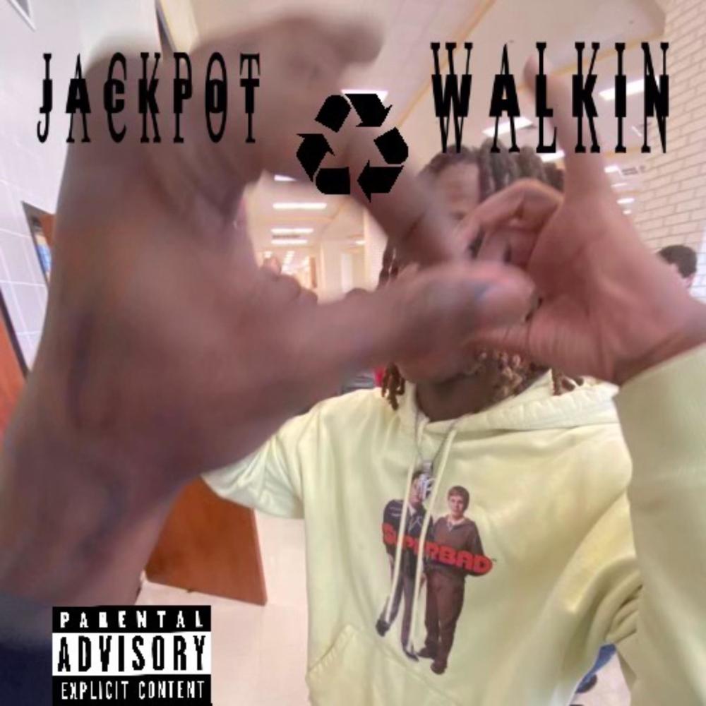 Walkin (Explicit)