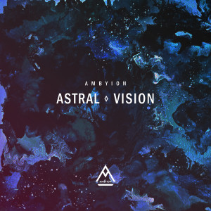 Album Astral Vision from Ambyion