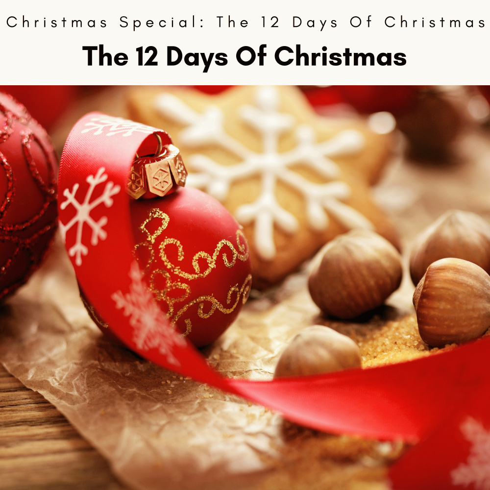 The 12 Days Of Christmas