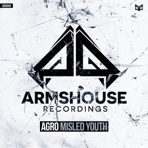 อัลบัม Misled Youth ศิลปิน Agro