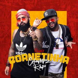 ดาวน์โหลดและฟังเพลง Cornetinha (Remix) พร้อมเนื้อเพลงจาก Champz Rap