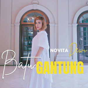 Novita Dewi的专辑Batu Gantung