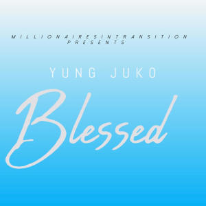 อัลบัม Blessed ศิลปิน Yung Juko