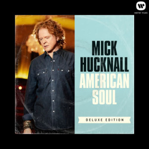 Mick Hucknall的專輯American Soul (Deluxe)