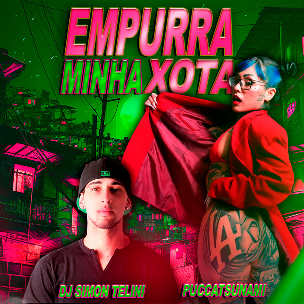 Empurra Minha Xota (Explicit)
