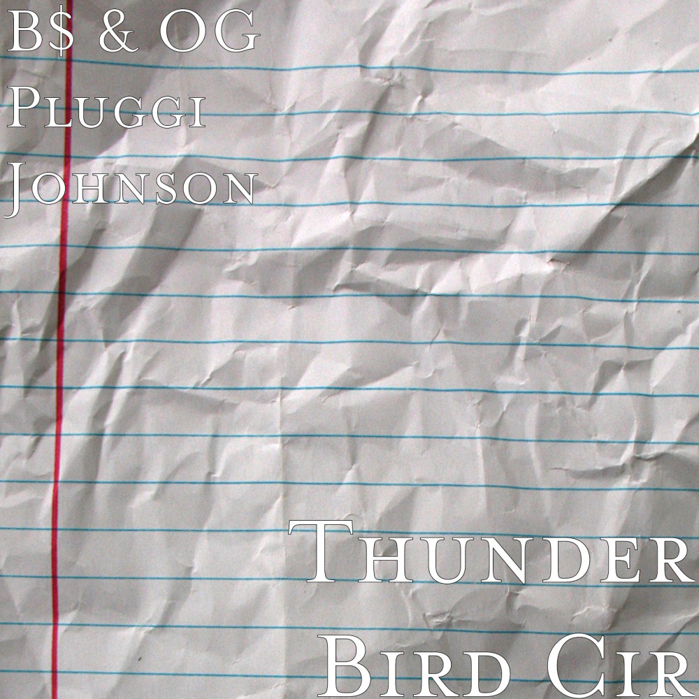 Thunder Bird Cir (Explicit)