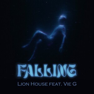 收聽LION HOUSE的Falling歌詞歌曲