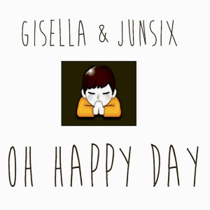 อัลบัม Oh Happy Day ศิลปิน Gisella