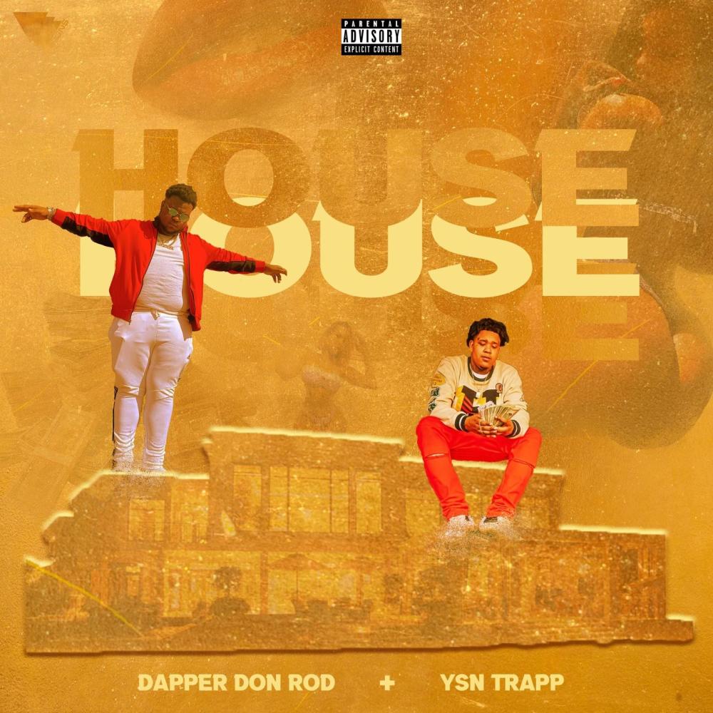 House (feat. YSN Trapp) (Explicit)