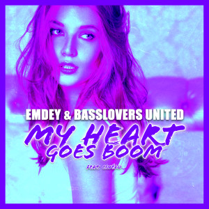 Basslovers United的專輯My Heart Goes Boom