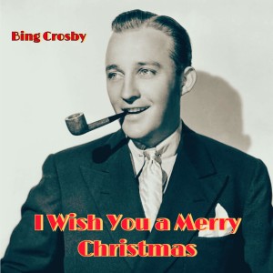 收聽Bing Crosby的The Holly and the Ivy歌詞歌曲