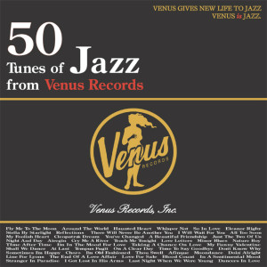 อัลบัม 50 Tunes Of Jazz From Venus Records ศิลปิน Alexis Cole