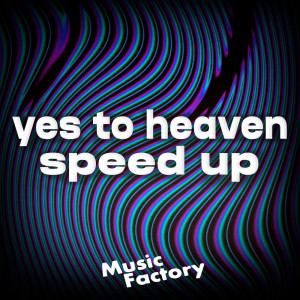 Listen to yes to heaven (Remix) song with lyrics from Music Factory