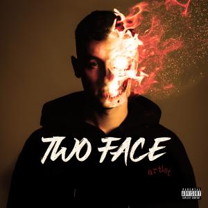 ดาวน์โหลดและฟังเพลง Two Face (Explicit) พร้อมเนื้อเพลงจาก Young Cabbage