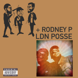 Ldn Posse (Explicit) dari Rodney P