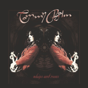 Album Whips and Roses from Tommy Bolin