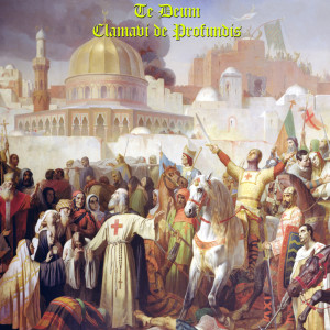 อัลบัม Te Deum ศิลปิน Clamavi De Profundis