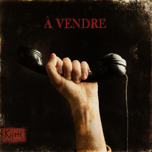 Kijoté的專輯A vendre