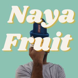 Album Naya Fruit (Explicit) from Lil Kabeer