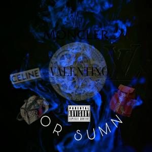 收聽Jay3ree的Or Sumn (Explicit)歌詞歌曲
