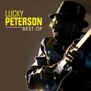 Lucky Peterson的專輯Best Of