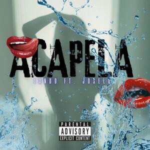 收聽Lando的Acapela (feat. Joselo Lv) (Explicit)歌詞歌曲