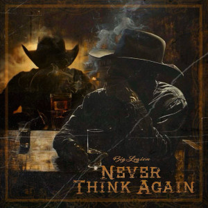 Album Never Think Again from 