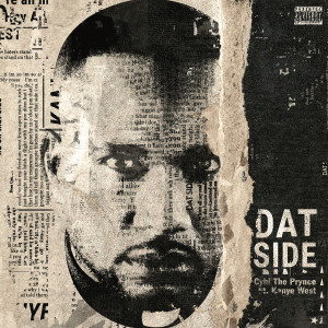 Dat Side (feat. Kanye West) (Explicit)