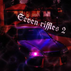 Album Seven Riffles II (Explicit) from 