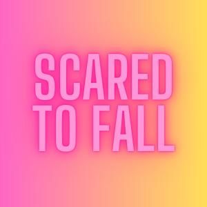 收聽Chillx的Scared To Fall (Explicit)歌詞歌曲