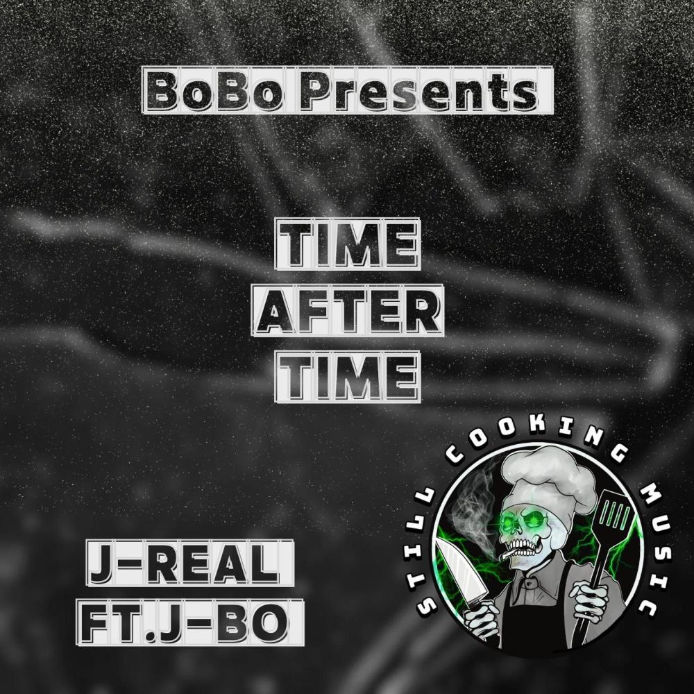 Time After Time (feat. J-ReaL) (Explicit)
