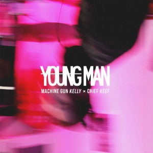 收聽Machine Gun Kelly的Young Man (Clean)歌詞歌曲