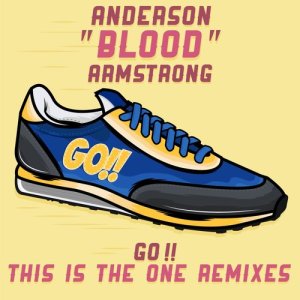 ดาวน์โหลดและฟังเพลง Go!! (Greenlight Riddim) พร้อมเนื้อเพลงจาก Anderson „Blood“ Armstrong