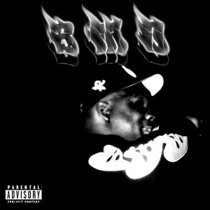 BigMoneyO的專輯BMO (Explicit)