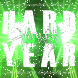 Album HARD YEAR (Explicit) from phonewifey