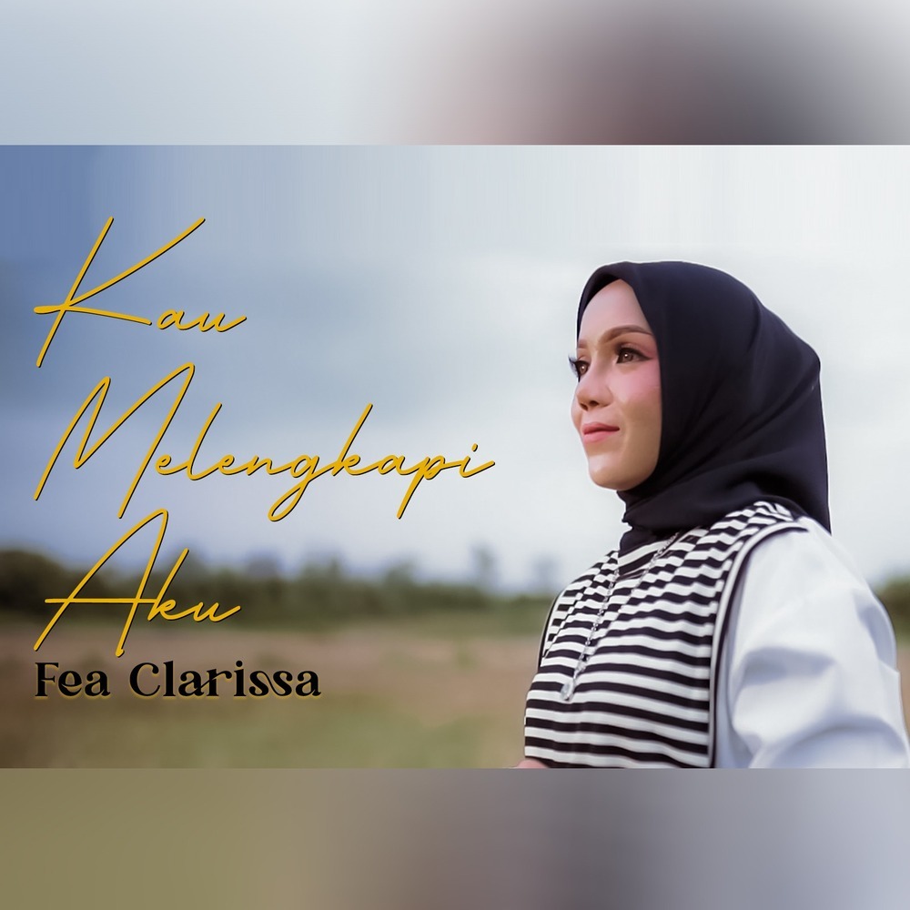 Kau Melengkapi Aku