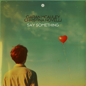 อัลบัม Say Something ศิลปิน Christina Novelli