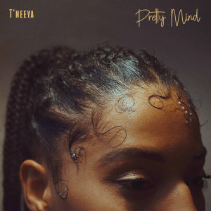 อัลบัม Pretty Mind ศิลปิน T'neeya