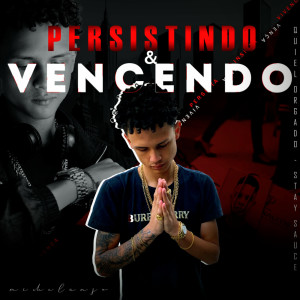 收聽Stay Sauce的Persistindo e Vencendo歌詞歌曲