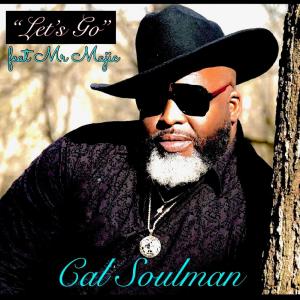 收聽Cal the Soulman的Lets go !! (feat. Mr Magic)歌詞歌曲