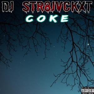 Album COKE (Explicit) from Dj Str8jvckxt