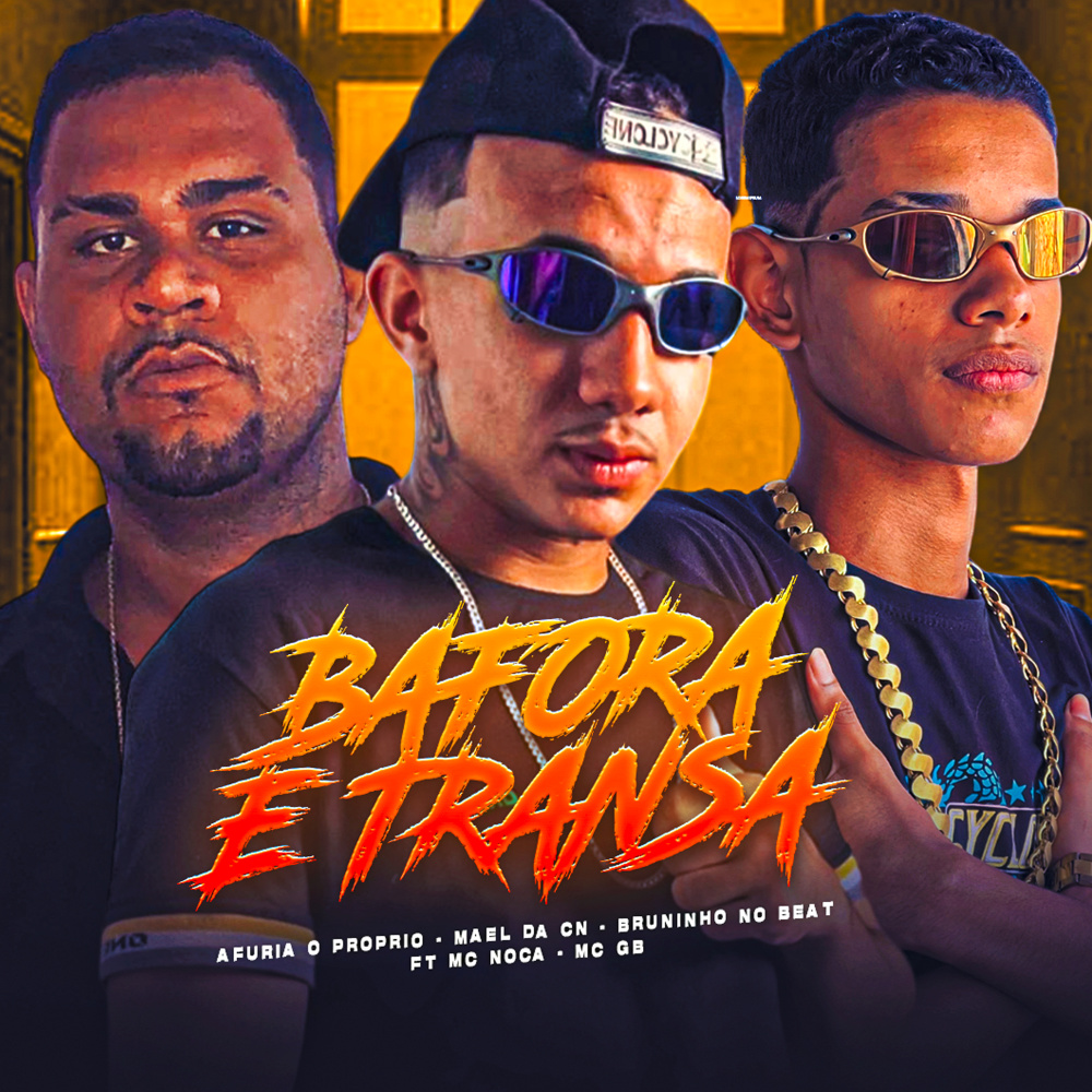 Bafora e Transa (Explicit)