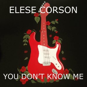 收聽Elese Corson的You Don't Know Me歌詞歌曲