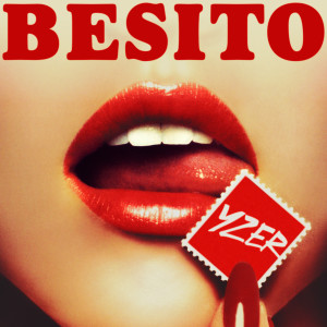 Listen to Besito song with lyrics from Yzer