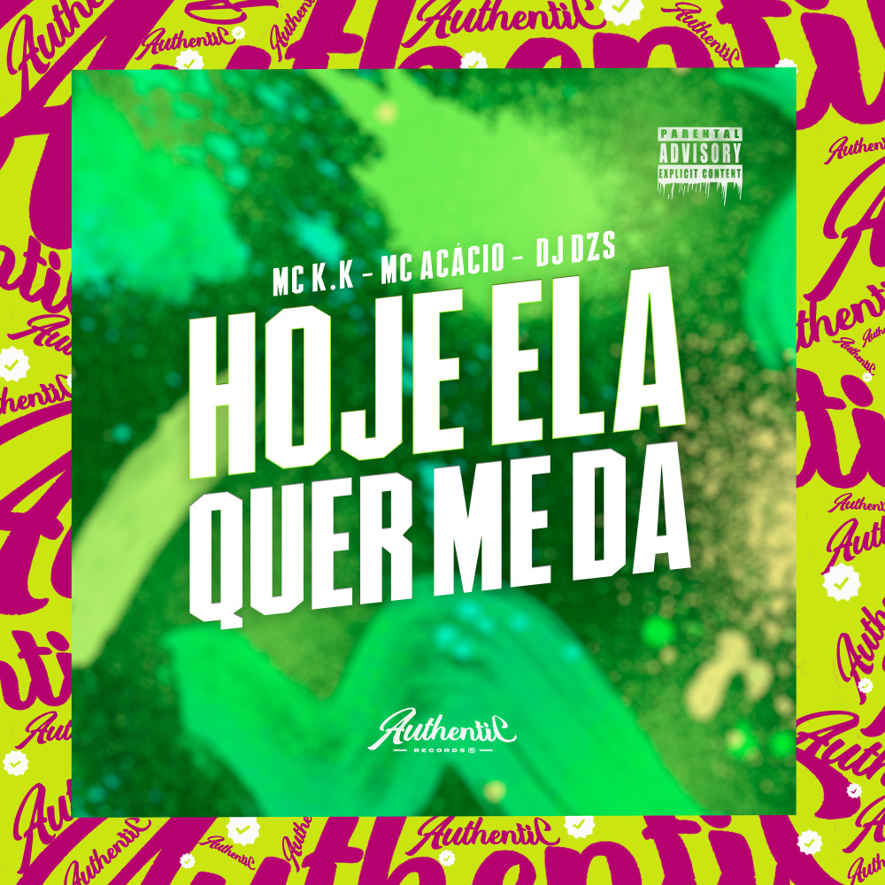 Hoje Ela Quer Me Da (Explicit)
