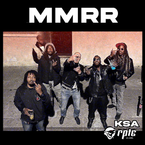 K.S.A的專輯MMRR (Explicit)