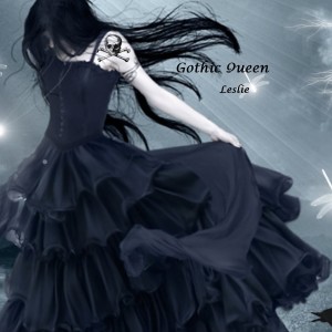 Listen to Gothic Queen song with lyrics from Leslie