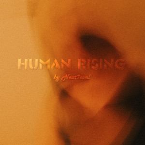 Next7evel的专辑Human Rising