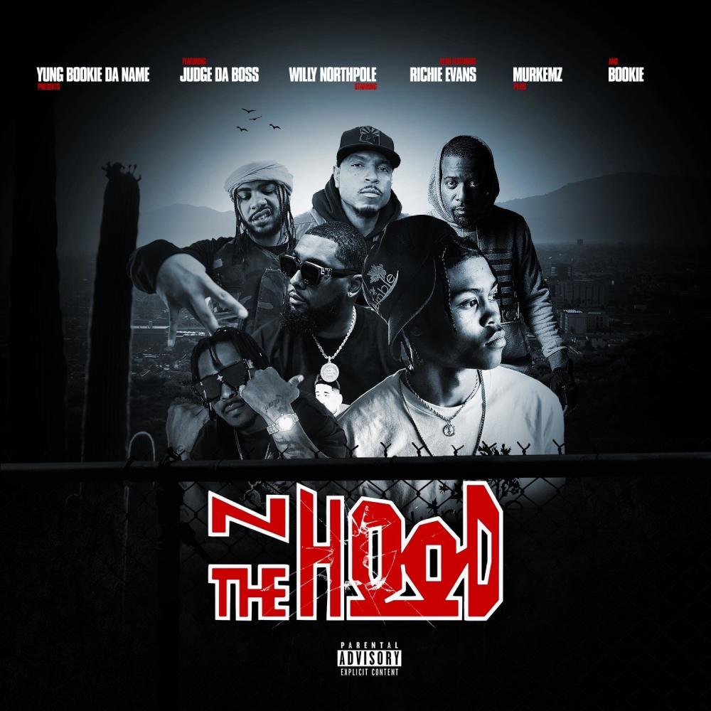 N The Hood (feat. Willy Northpole, Judge Da Boss, Richie Evans, Murkemz & Bookie) (Explicit)