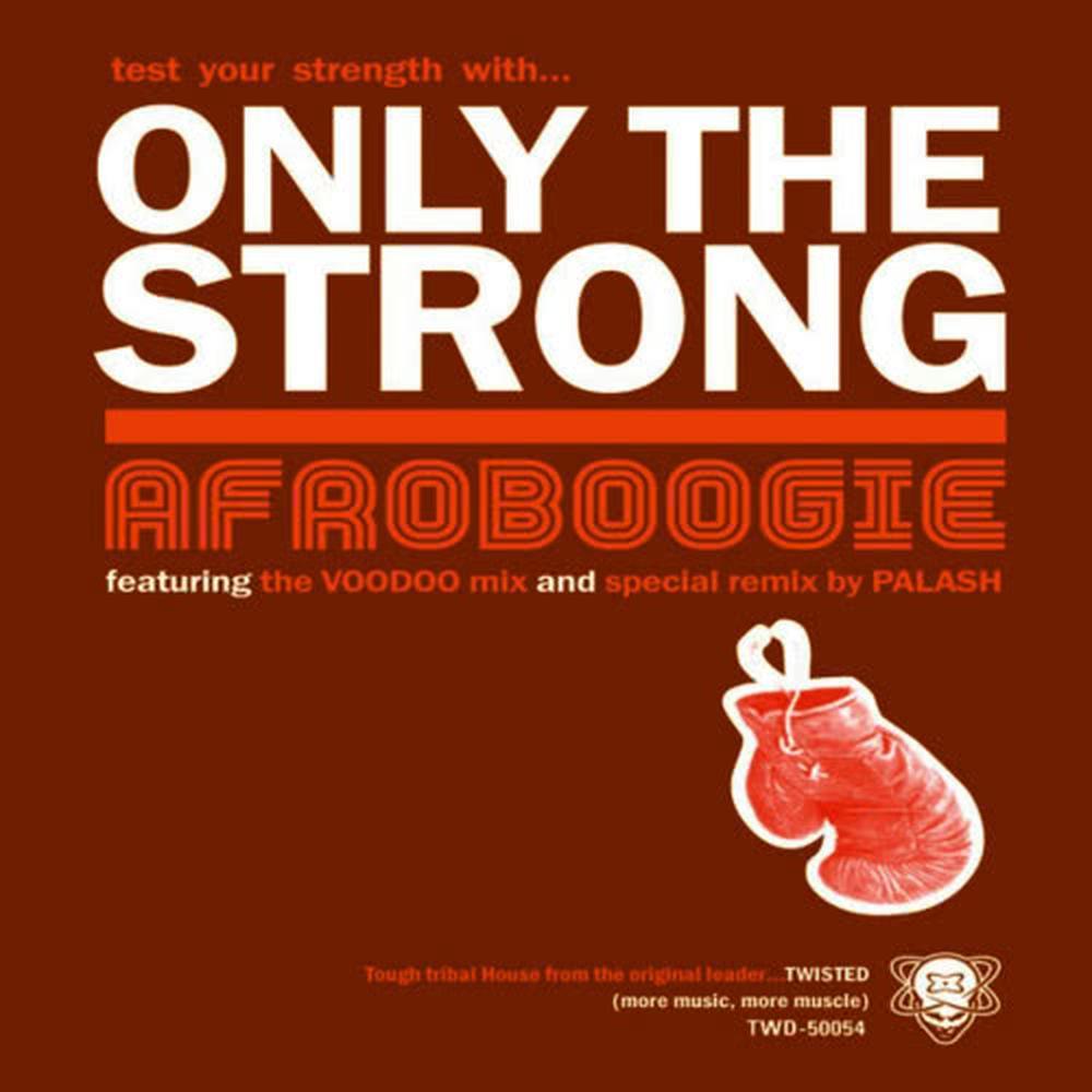 Only the Strong(Voodoo Mix)